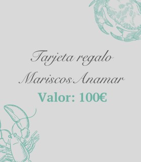 Tarjeta regalo Mariscos Anamar 100€ – Regala pescado y marisco del Cantábrico