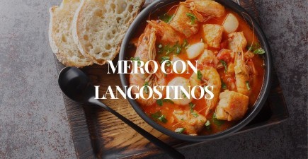 Guiso marinero de mero con langostinos